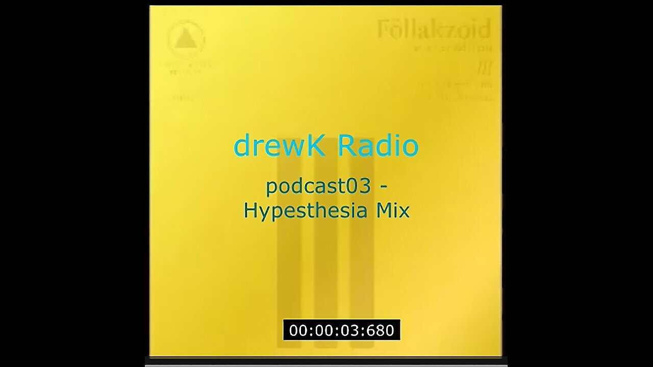 podcast03 - Hypesthesia Mix