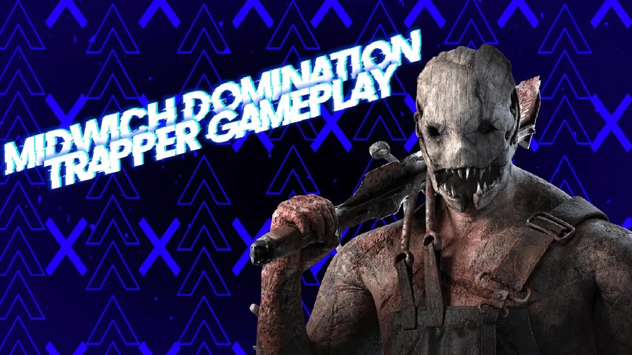 Midwich Domination Trapper Dead by Daylight Gameplay