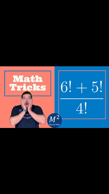 Minute Math Tricks - Adding Factorials! and Fractions - Part 15 #shorts