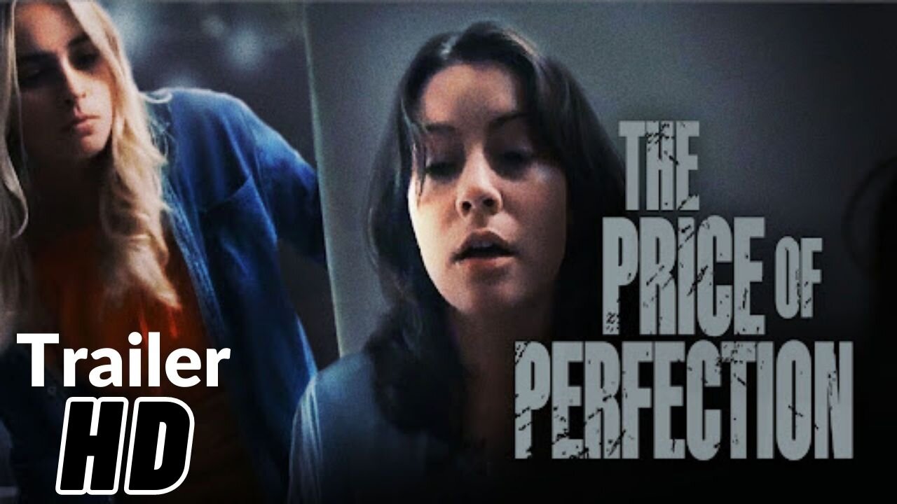 THE PRICE OF PERFECTION Trailer (2023) Victoria Baldesarra, Christy Bruce, Thriller