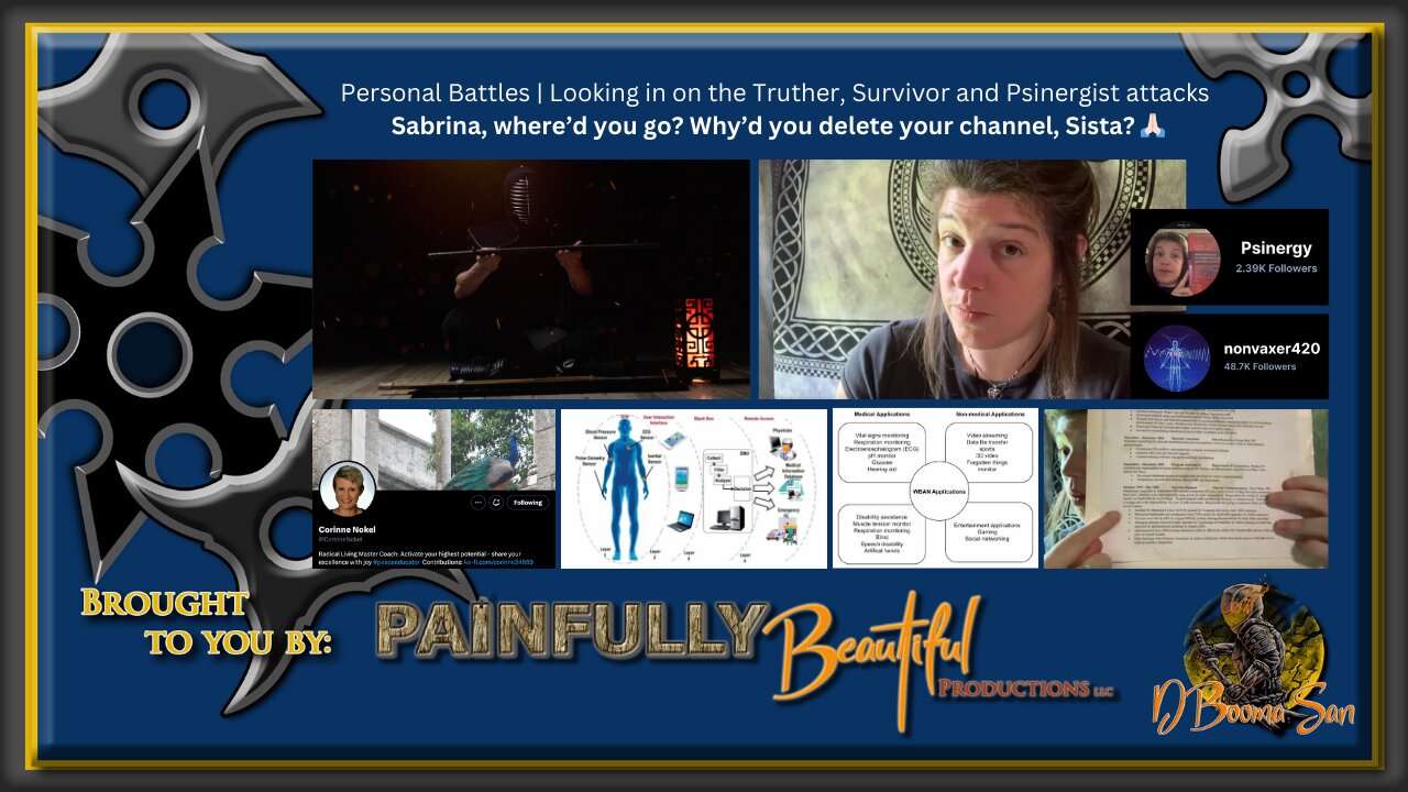 Personal Battles | Looking in on the Truther, Survivor and Psinergist attacks | & Sabrina, where’d you go? Why’d you delete your channel, Sista? 🙏🏻