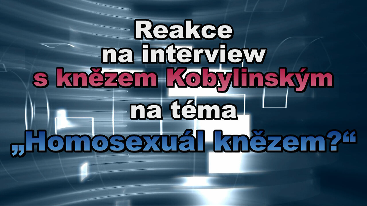 BKP: Reakce na interview s knězem Kobylinským na téma „Homosexuál knězem?“