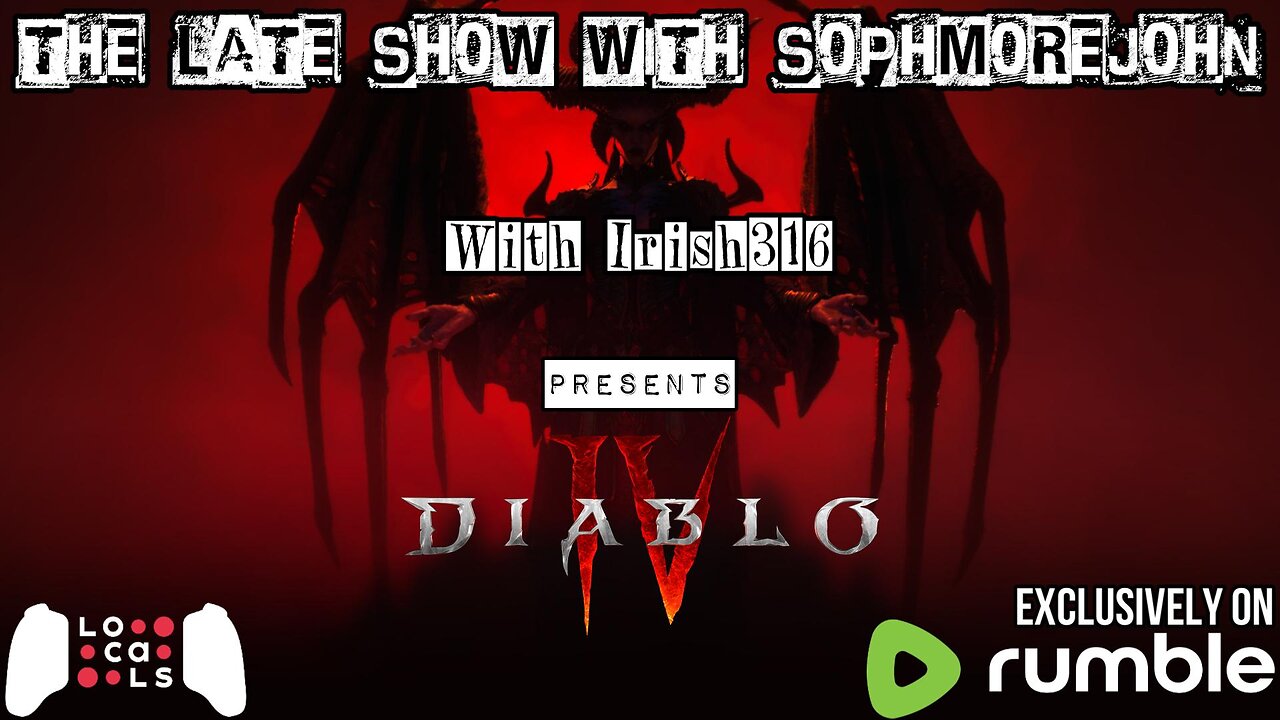 Headfirst Straight To Hell | Episode 1 | Diablo IV - The Late Show With sophmorejohn