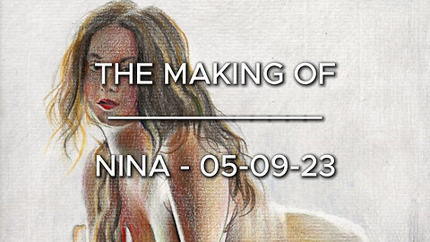 Creating Nina – 05-09-23