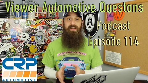 Viewer Automotive Questions ~ Podcast Episode 114
