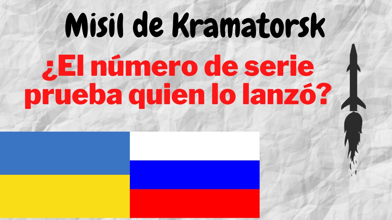 ¿Número de serie misil Kramatorsk no significa nada? - Mensajes siniestros en armas. Mi opinión.