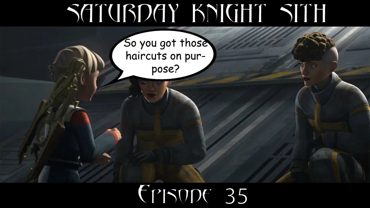 Saturday Knight Sith #35 : Teased w/torture, Boyega Lamenting Luke Treatment? Bad Batch S1E6 Review