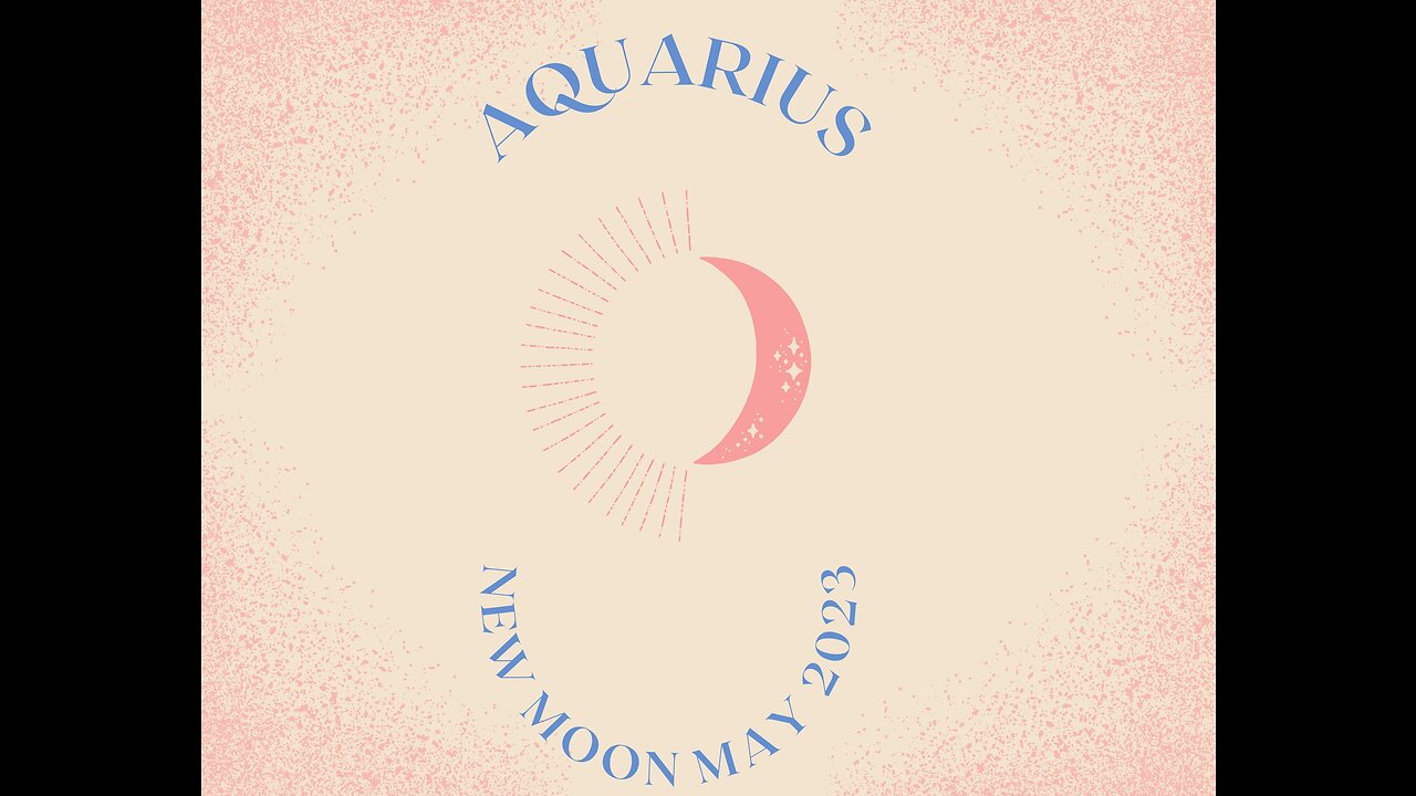 AQUARIUS-"VERY STRANGE & VERY POWERFUL" MAY 2023