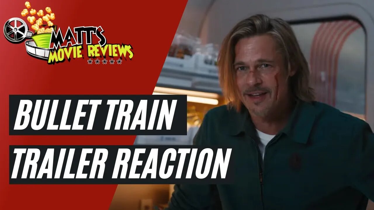 Bullet Train (2022) Trailer Reaction