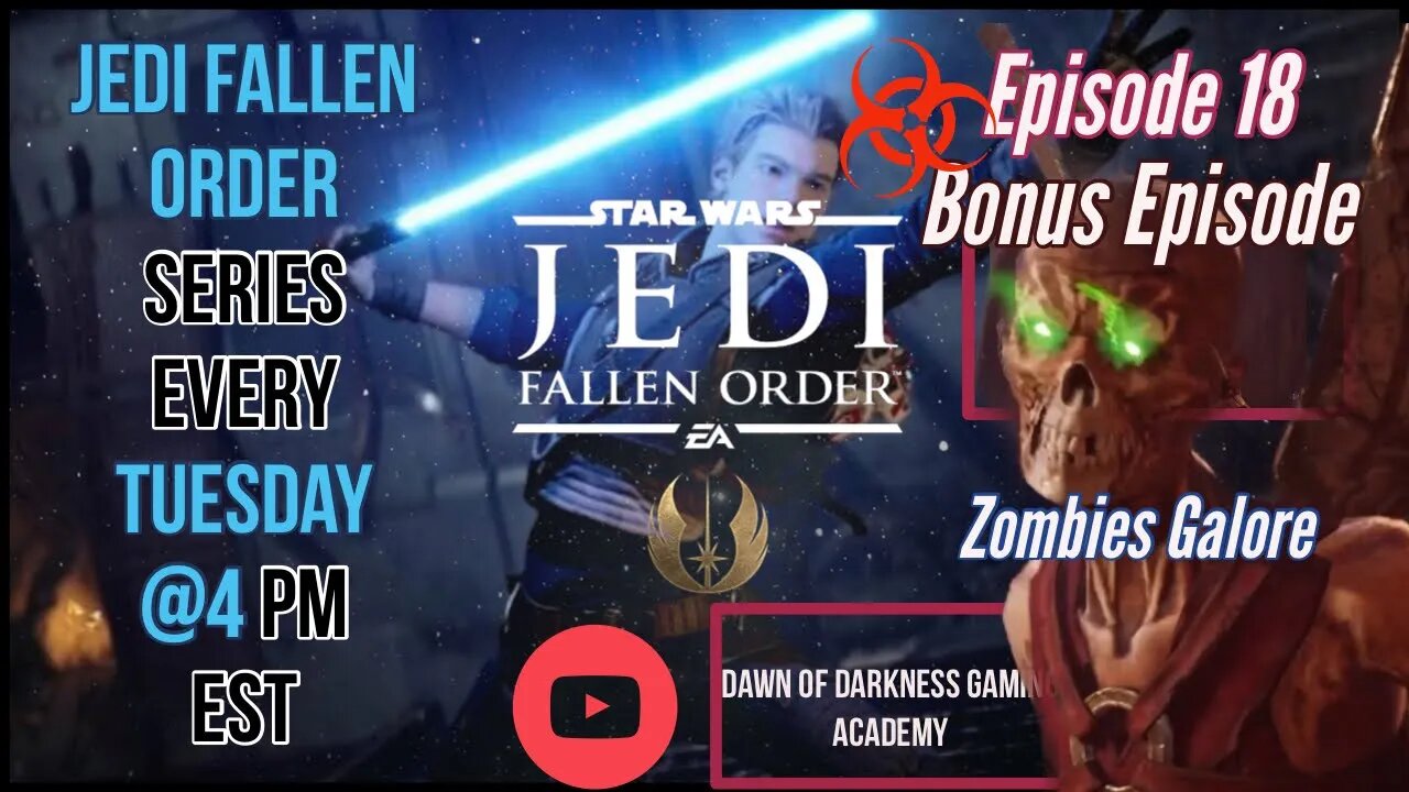 StarWars Jedi Fallen Order Episode 18 - Zombies Galore (Bonus Episode) Because of COV-19