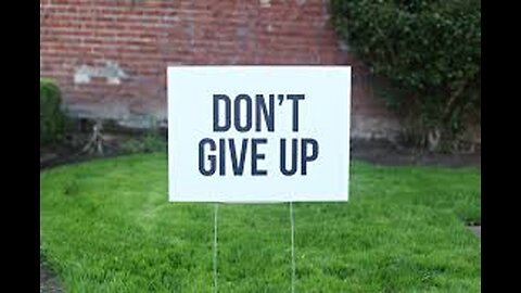 NEVER give up!!!