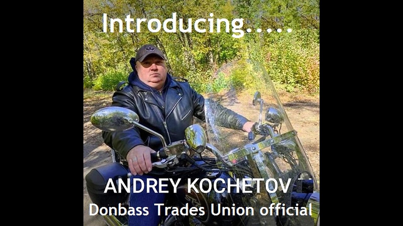 Donbass Voices 1 Andrey Kochetov Lugansk GGPIIA Innovation Trades Union official, Ukraine Russia war