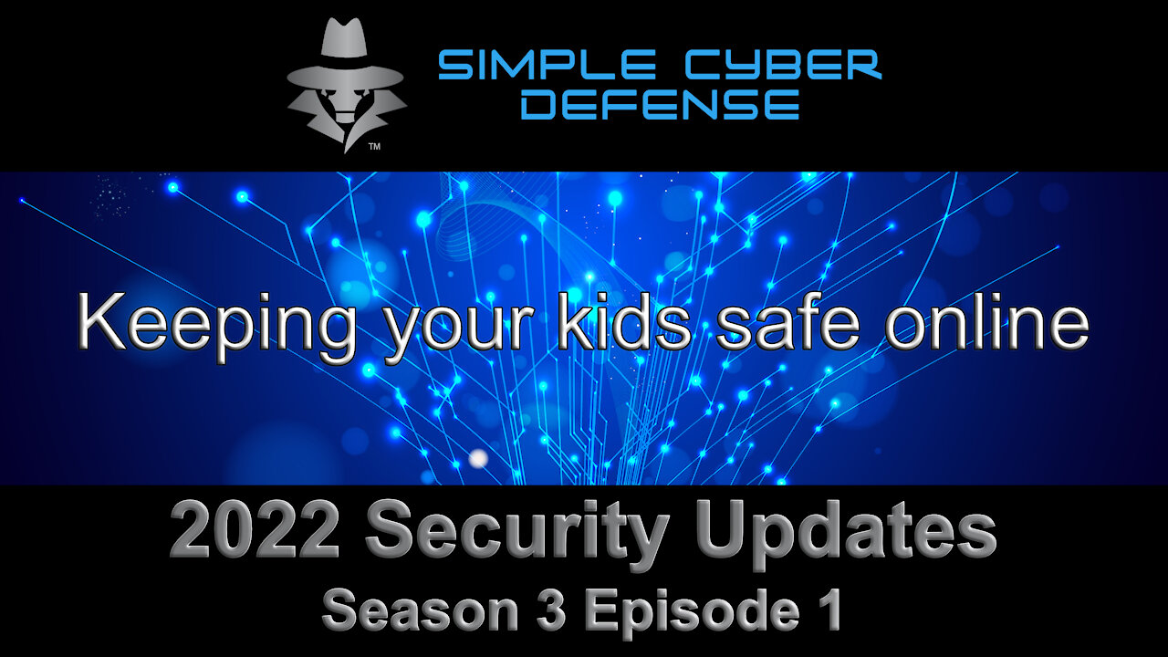 Keeping your kids safe online (S03 E01)
