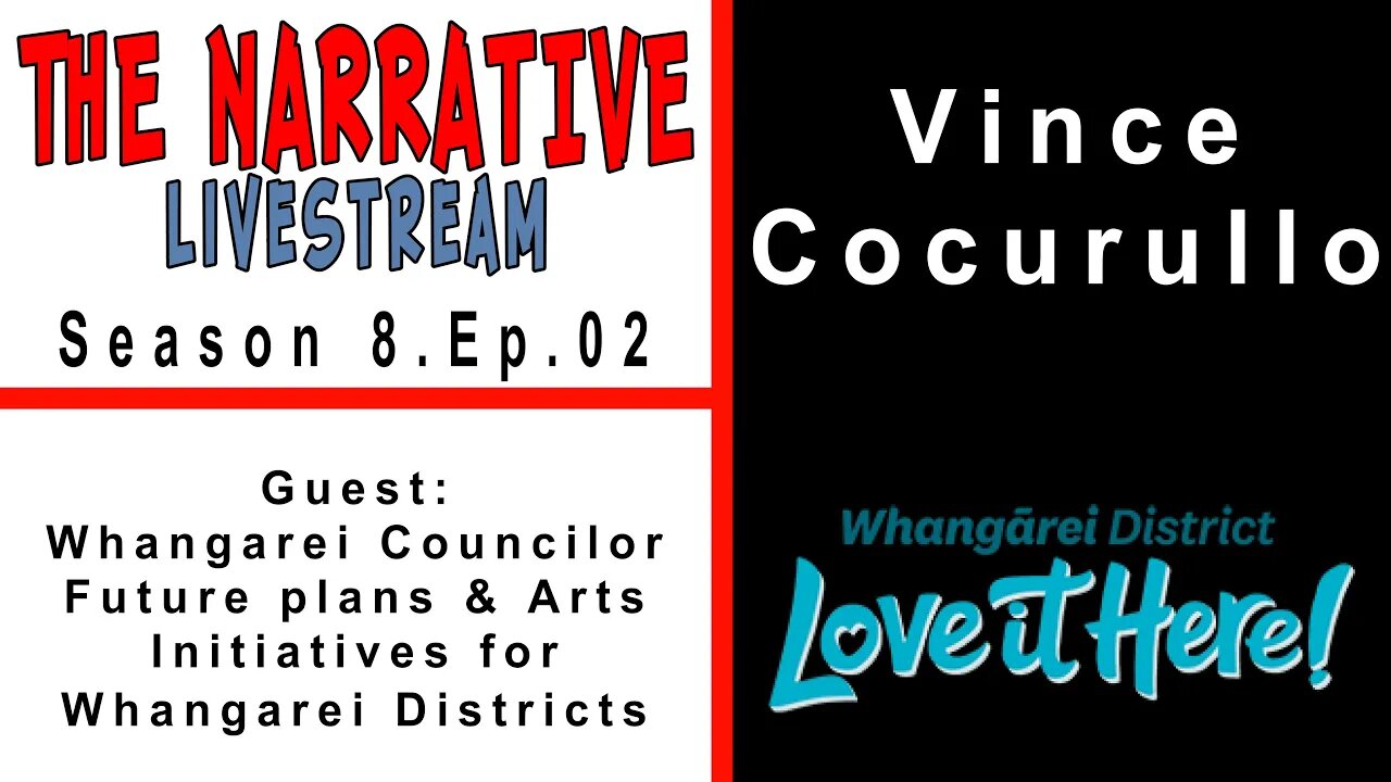 #Councilor #Arts #Politics The Narrative 2020 8.02 Vince Cocurullo Whangarei Districts Councilor