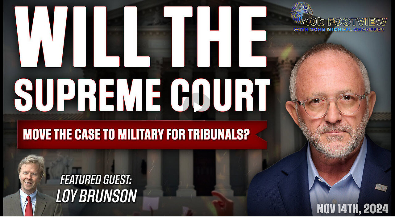 Will The Supreme Court Move The Case To Military for Tribunals? | 40K FootView with JMC Ep. 28