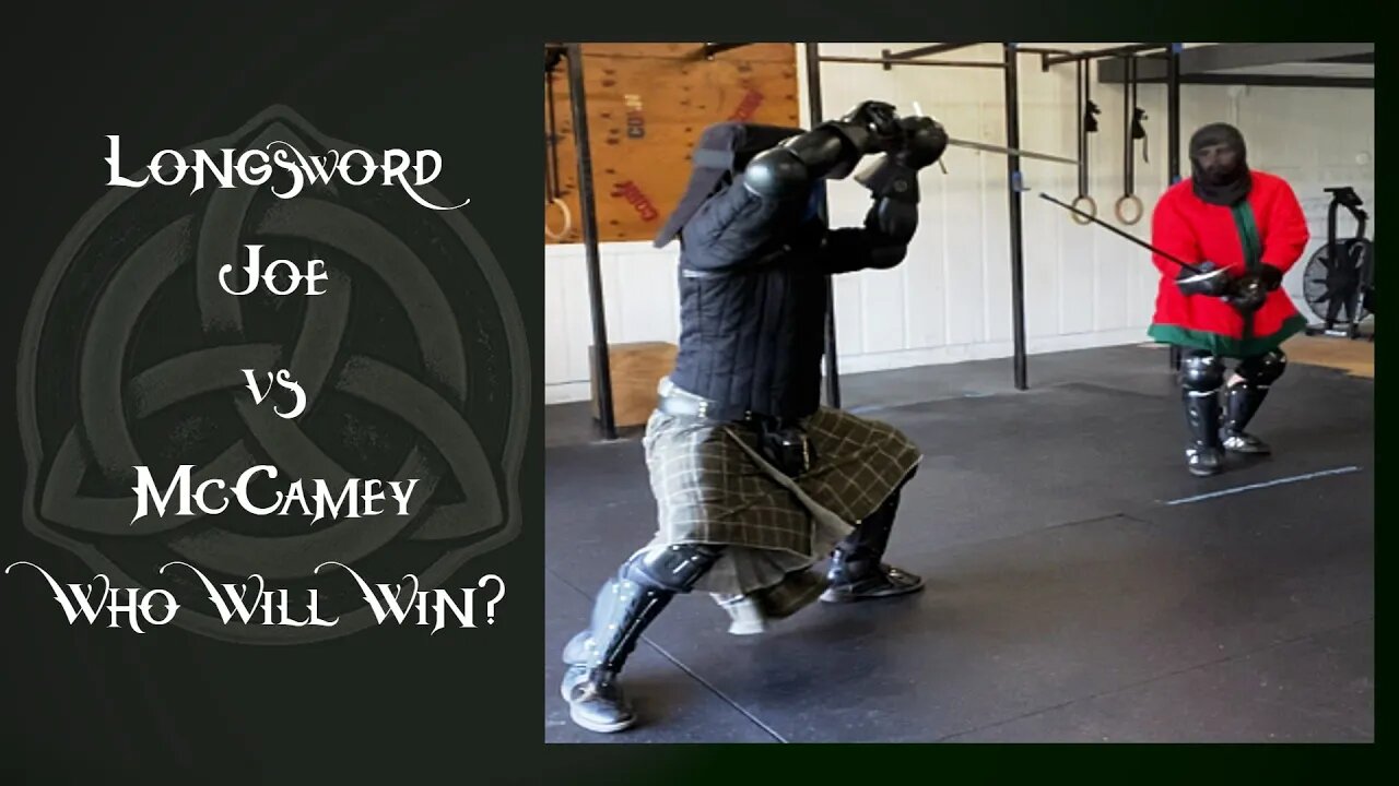 Episode 20 - Joe vs McCamey - HEMA Longsword Duel