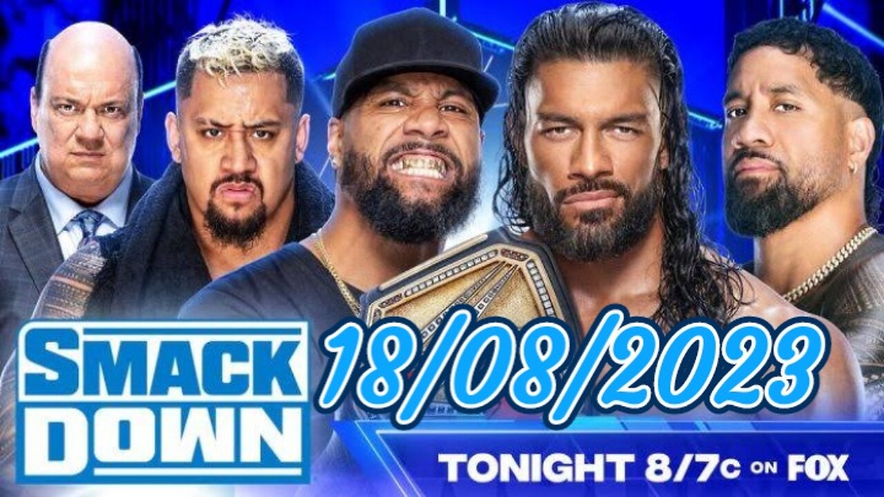 WWE Smack down 18/08/2023