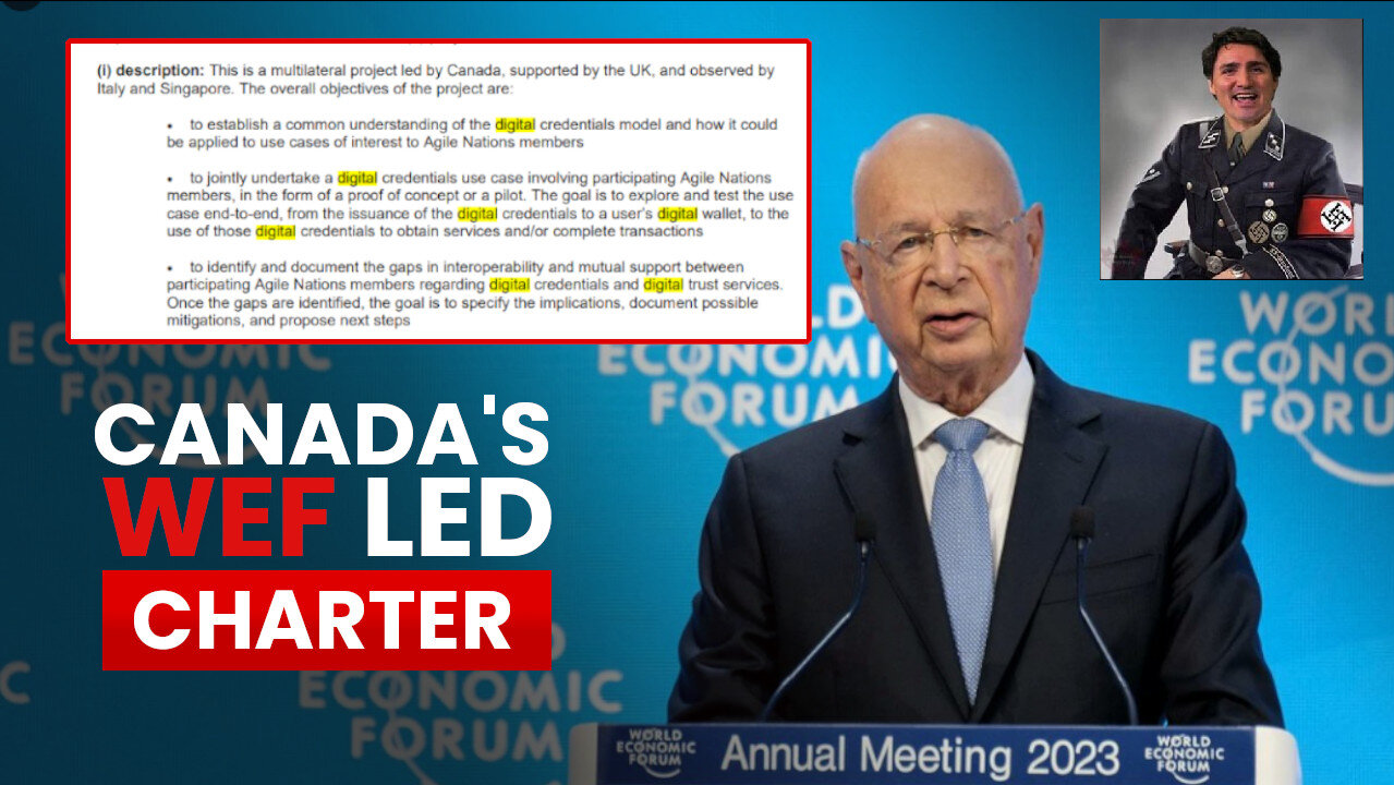 💥 Wake Up Canada! It's Confirmed, Trudeau Has Signed Away MORE of Our Human Rights and Sovereignty To the World Economic Forum (WEF)!