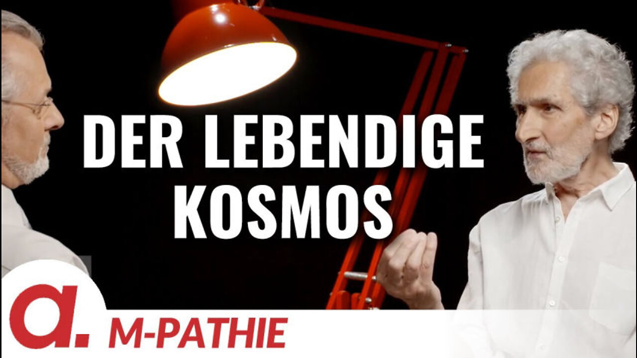 M-PATHIE – Zu Gast heute: Jochen Kirchhoff „Der lebendige Kosmos”