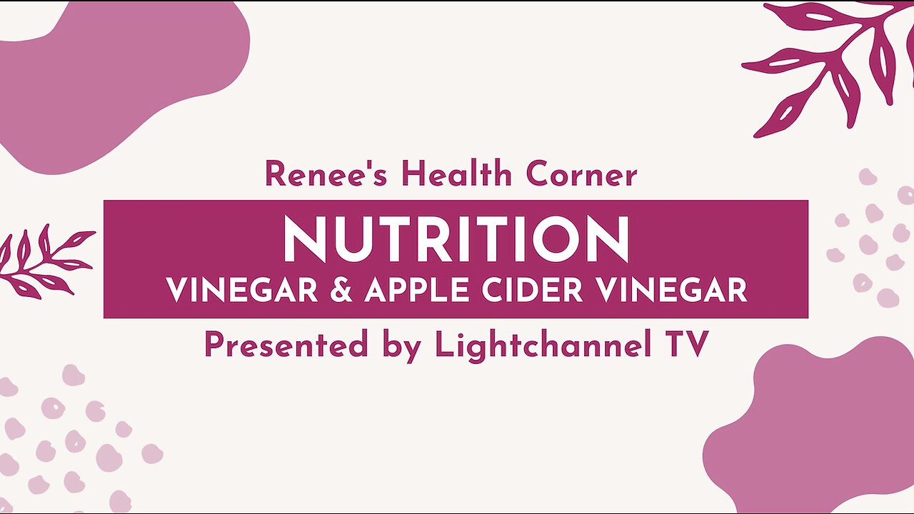 Renee's Health Corner: Nutrition (Vinegar & Apple Cider Vinegar)