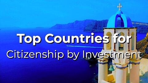 Global Freedom: Citizenship by Investment