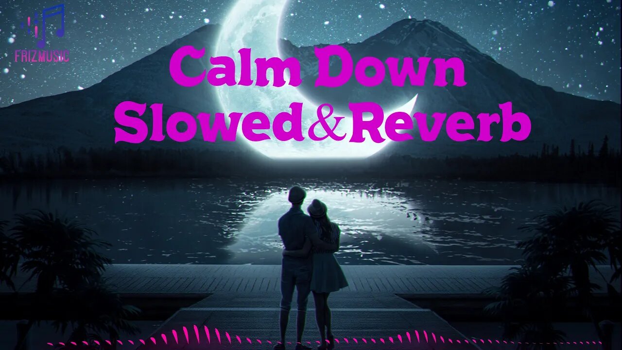 (Slowed&reverb) Rema & Selena Gomez - Calm Down |TIKTOK MUSIC 2022