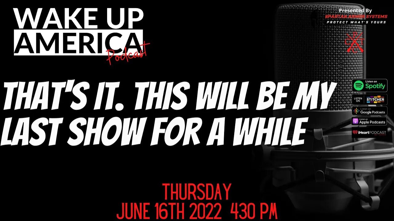 That's it! This will be my last show for a while....