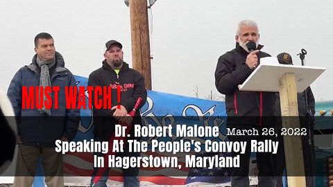 Dr. Robert Malone Speaking At The People's Convoy Rally In Hagerstown, Maryland