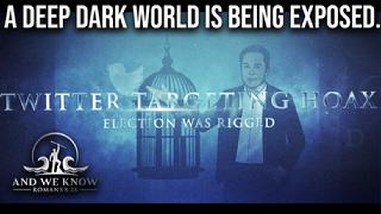 12.10.22- TWITTER release proves ELECTION RIGGED! [DS] PANIC! Climate Lockdowns Child Exploitation!