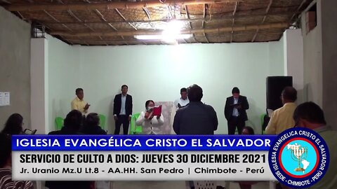 SERVICIO DE CULTO A DIOS: MARTES 28 DICIEMBRE 2021