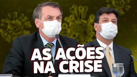 As ações do governo durante a CRISE!