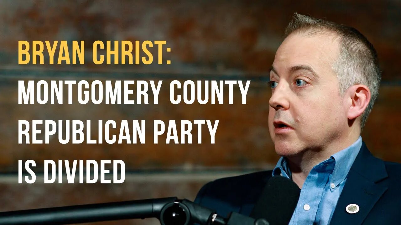 Chairman Bryan Christ on The Montgomery County Republican Party