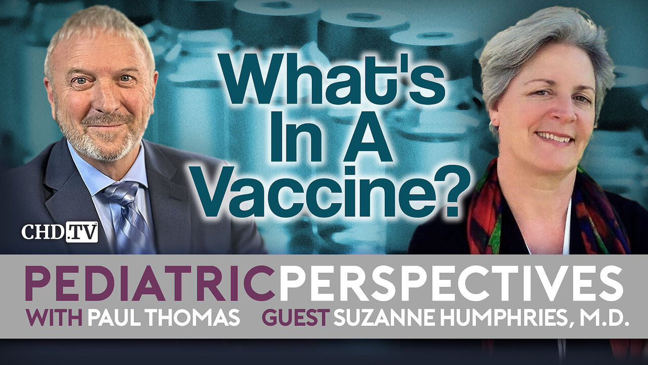 What's In A Vaccine? With Suzanne Humphries, M.D.