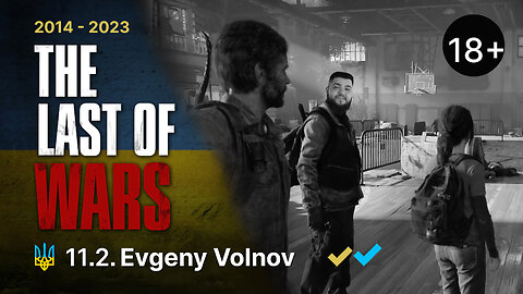 #11.2►@VOLNOV_PRANKSHOW - MAJOR CHERNOBAEV►THE LAST OF US