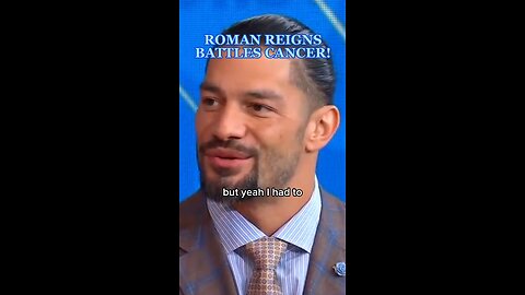 ROMAN REIGNS BATTLES CANCER!