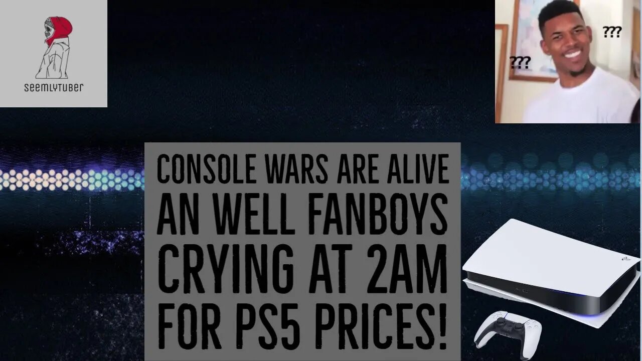 Console Wars Are Alive An Well Fanboys Raging Online At 2AM For PS5 Prices!