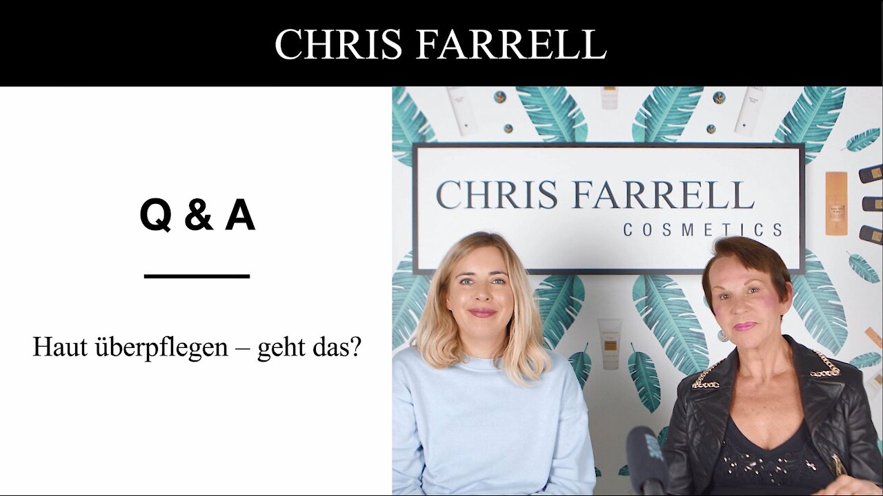 Haut überpflegen - geht das? I Q & A Chris Farrell