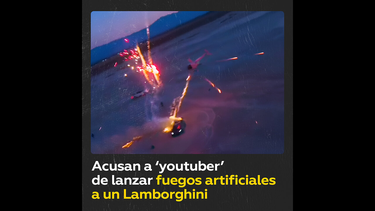 Arrestan a ‘youtuber’ por provocar el lanzamiento de fuegos artificiales a un Lamborghini