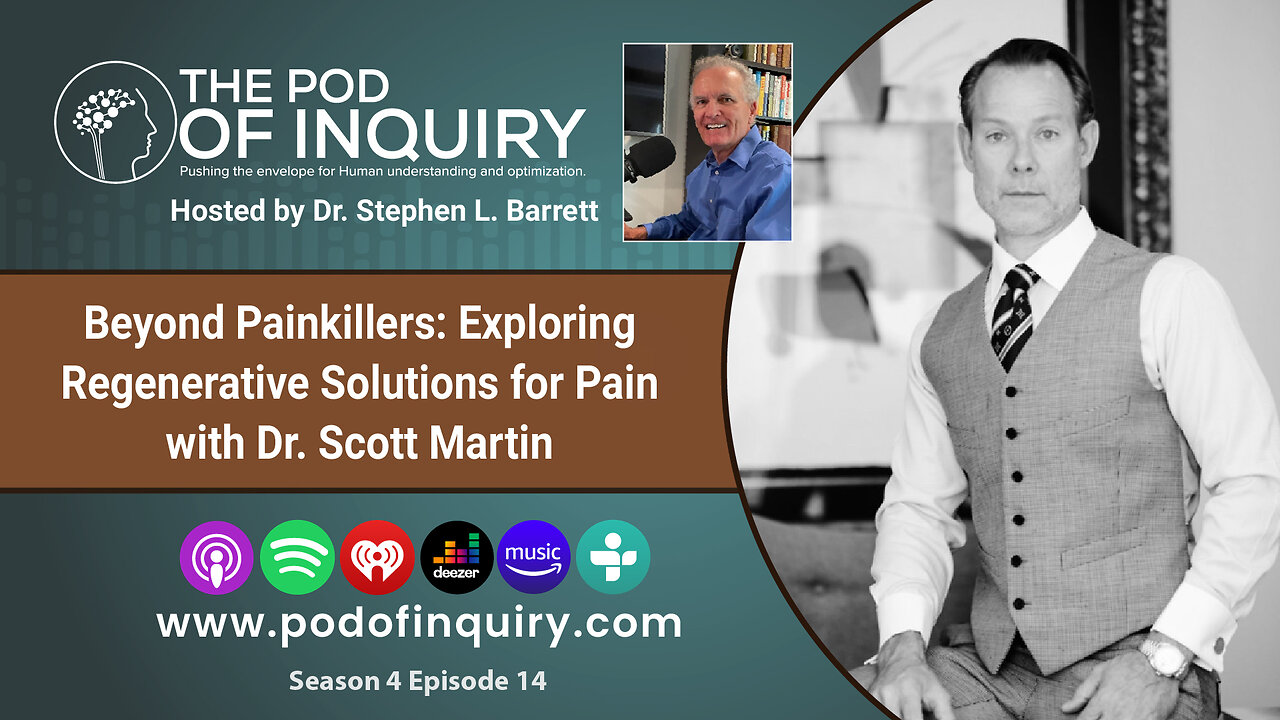 Beyond Painkillers: Exploring Regenerative Solutions for Pain with Dr. Scott Martin