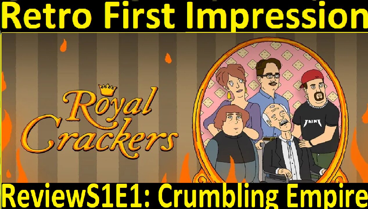 Retro Cartoon Review Royal Crackers S1E1: Crumbling Empire