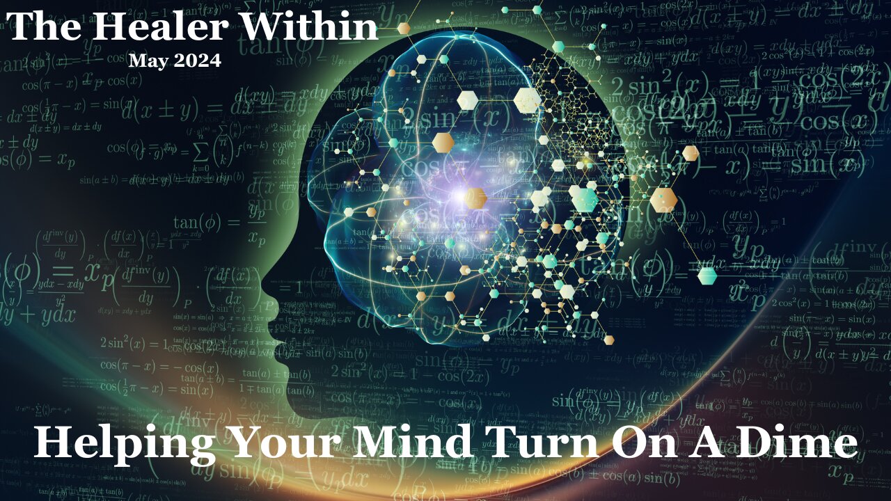 Helping Your Mind Turn On A Dime