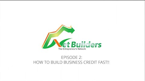 HOW TO BUILD BUSINESS CREDIT FAST | NET BUILDERS 360 / PROENTITY CREDIT
