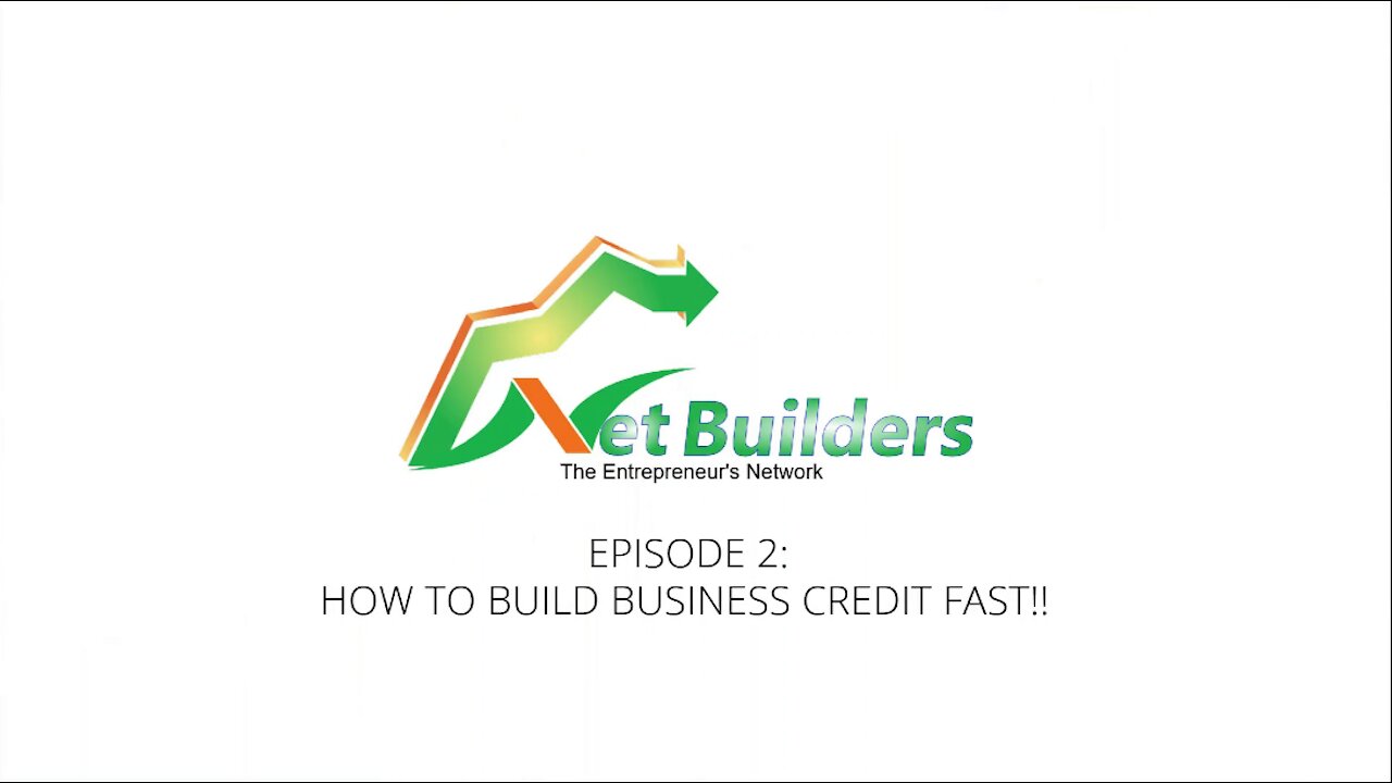 HOW TO BUILD BUSINESS CREDIT FAST | NET BUILDERS 360 / PROENTITY CREDIT