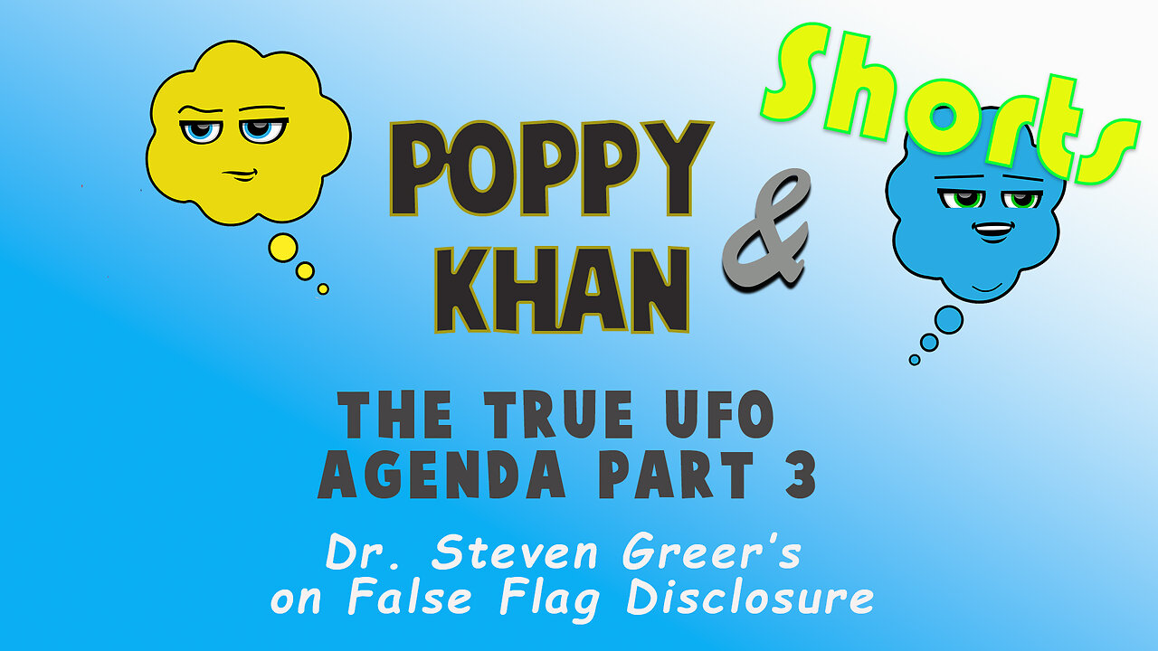 Prisoner of Conscience S1 - E6 - Poppy & Khan | Dr. Steven Greer’s on False Flag Disclosure #Shorts