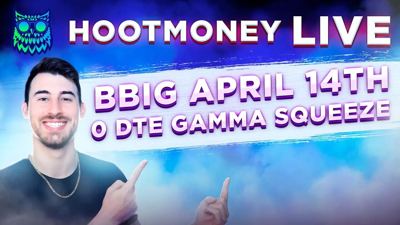 🔴 LIVE -- THIS IS IT -- APRIL 14TH GAMMA SQUEEZE + BBIG ATER SST MULN NILE AMC GME