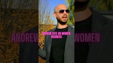 Andrew Tate on women business #Shorts