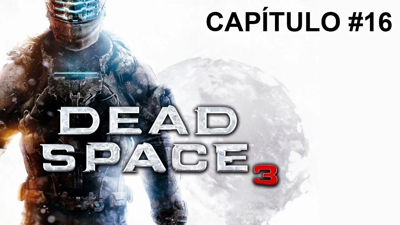 Dead Space 3 - [Capítulo 16] - Dificuldade Impossível - 60 Fps - 1440p