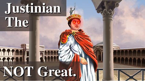 Meet Justinian, The Emperor Who Destroyed Rome.