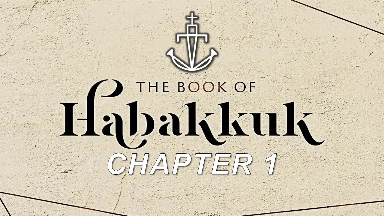 HABAKKUK - (Chapter 1) - Fathom Church Sermon [Pastor Nathan Deisem]