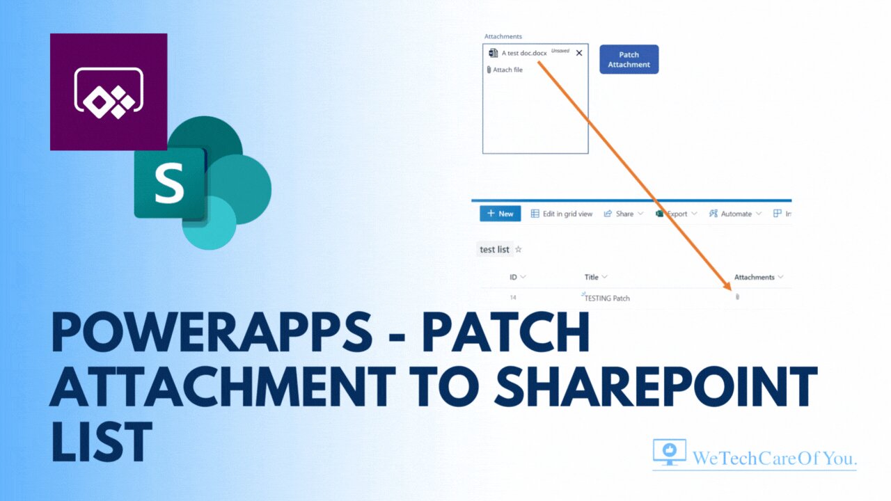 PowerApps - Patch attachment to SharePoint list